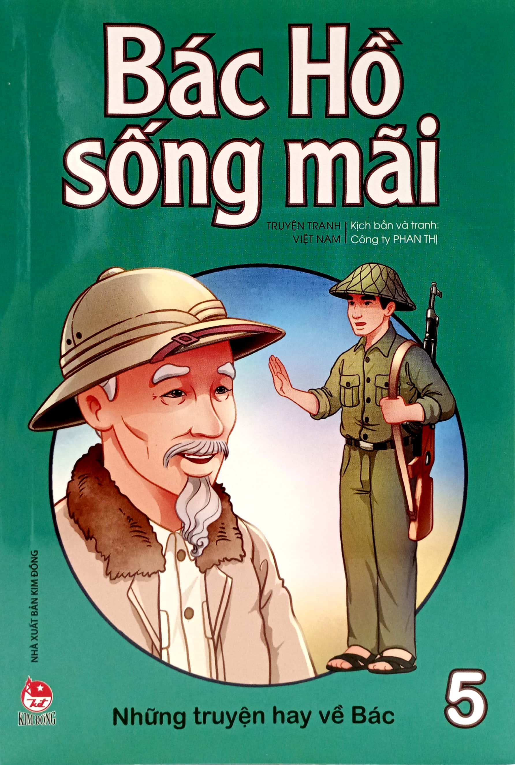 bộ bác hồ sống mãi - những mẩu chuyện hay về bác - tập 5