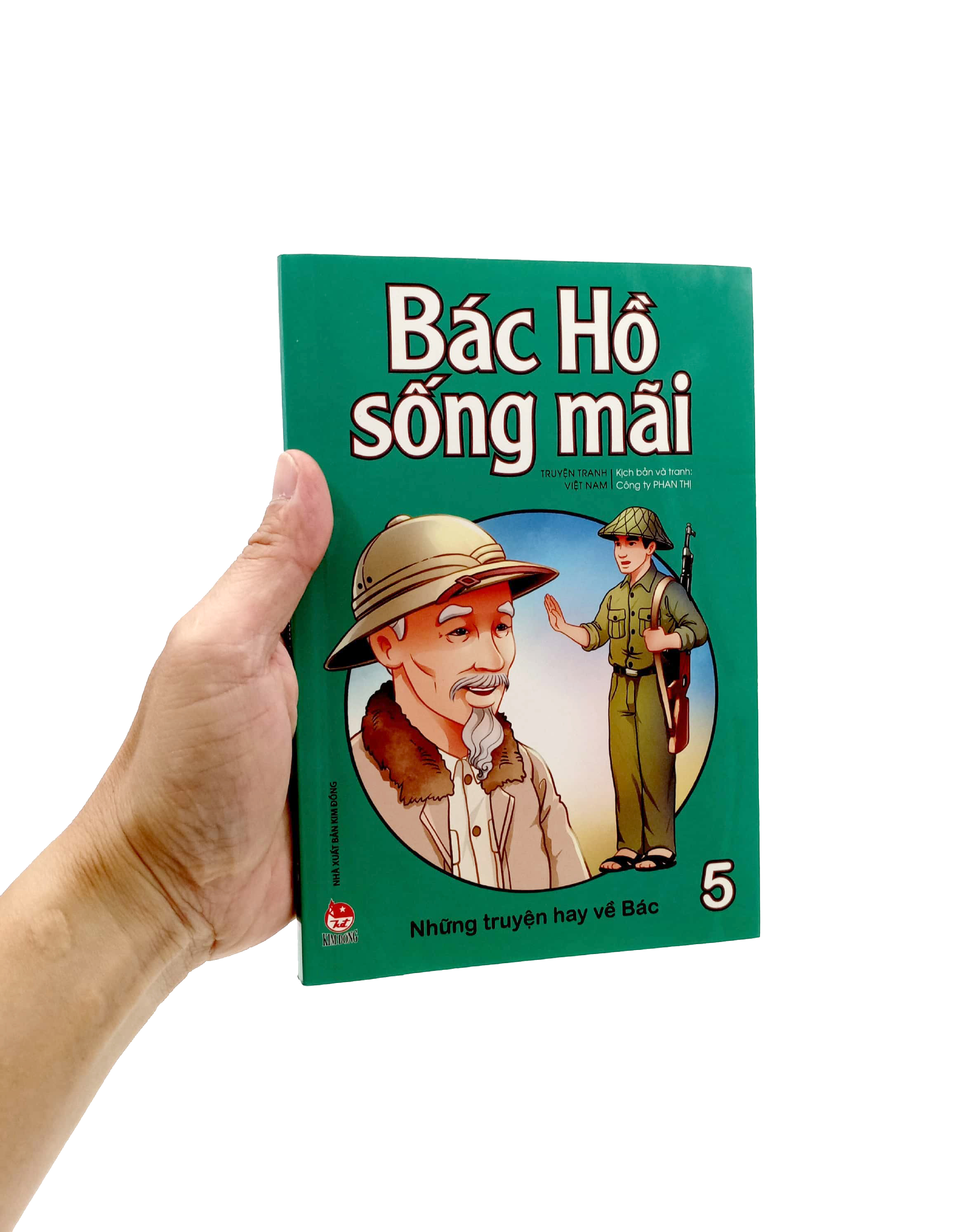 bộ bác hồ sống mãi - những mẩu chuyện hay về bác - tập 5