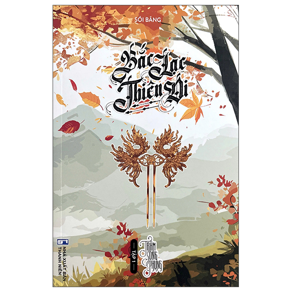 Bo
Bac Lac Thien Di - Tap 1 - Tram Song Phung