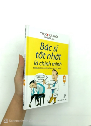 bộ bác sĩ tốt nhất là chính mình 04 - những lời khuyên bổ ích cho sức khỏe (tái bản 2019)
