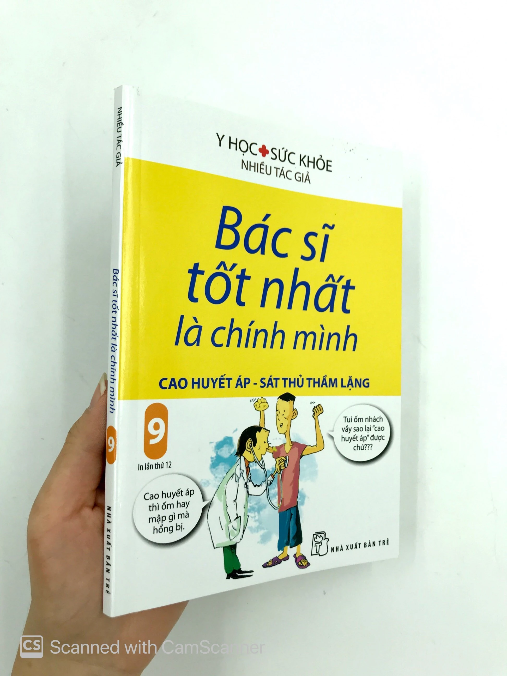 bộ bác sĩ tốt nhất là chính mình 09 - cao huyết áp - sát thủ thầm lặng (tái bản 2019)