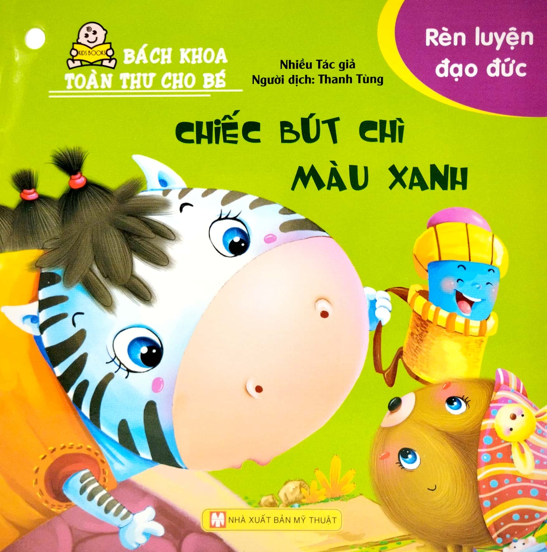 bộ bách khoa toàn thư cho bé - rèn luyện đạo đức (bộ 10 cuốn)