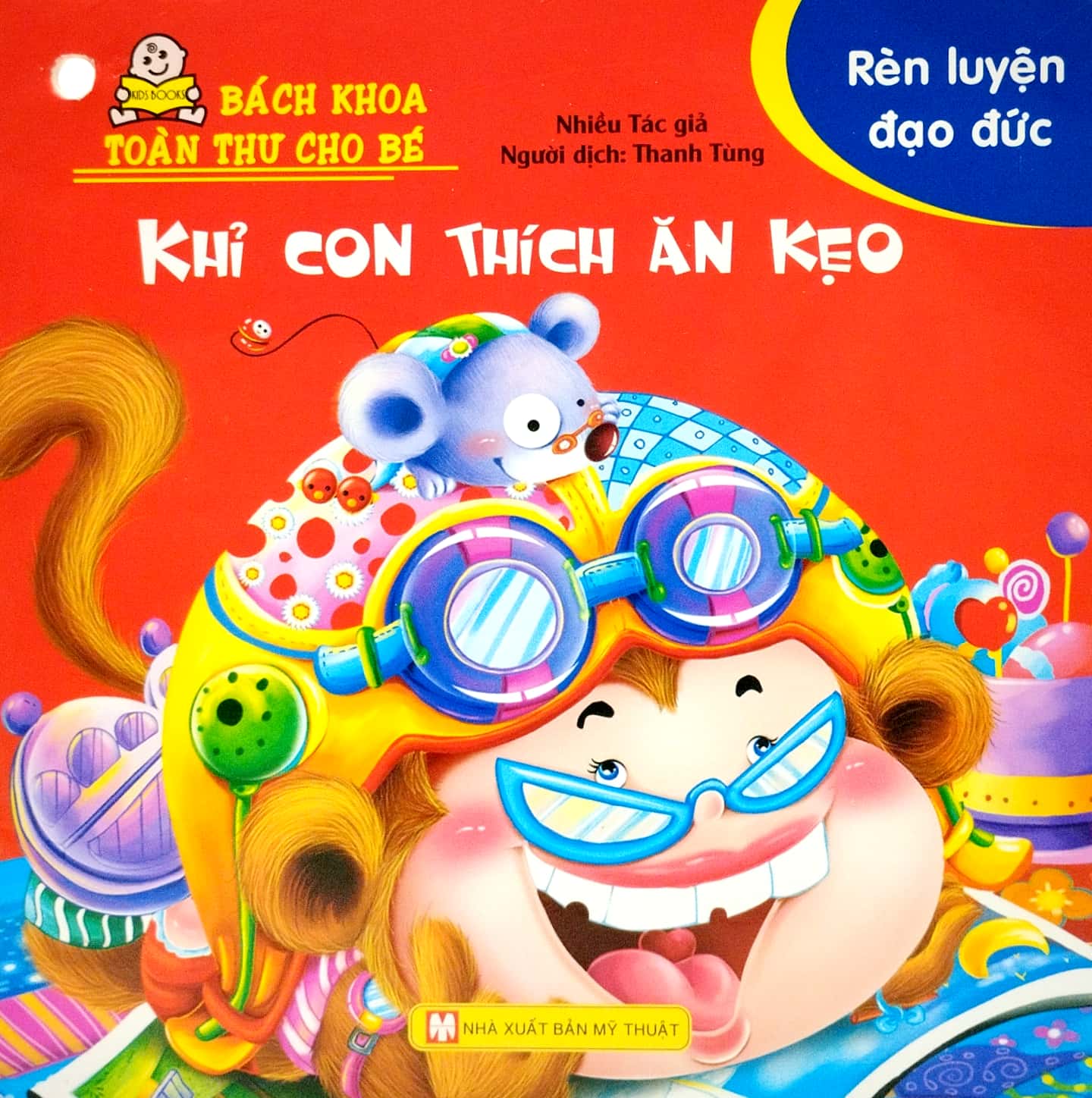 bộ bách khoa toàn thư cho bé - rèn luyện đạo đức (bộ 10 cuốn)