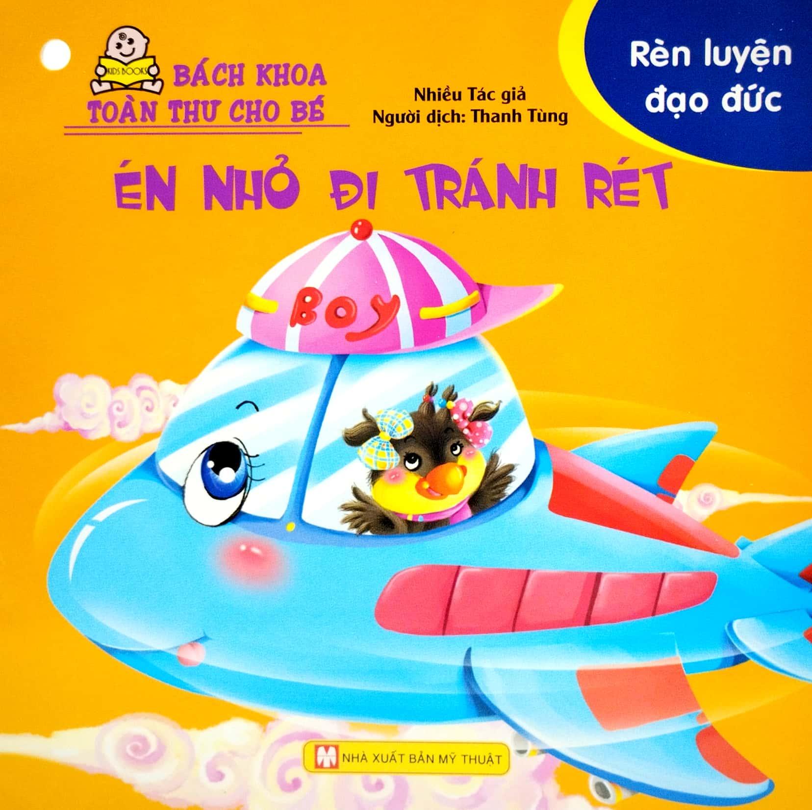 bộ bách khoa toàn thư cho bé - rèn luyện đạo đức (bộ 10 cuốn)