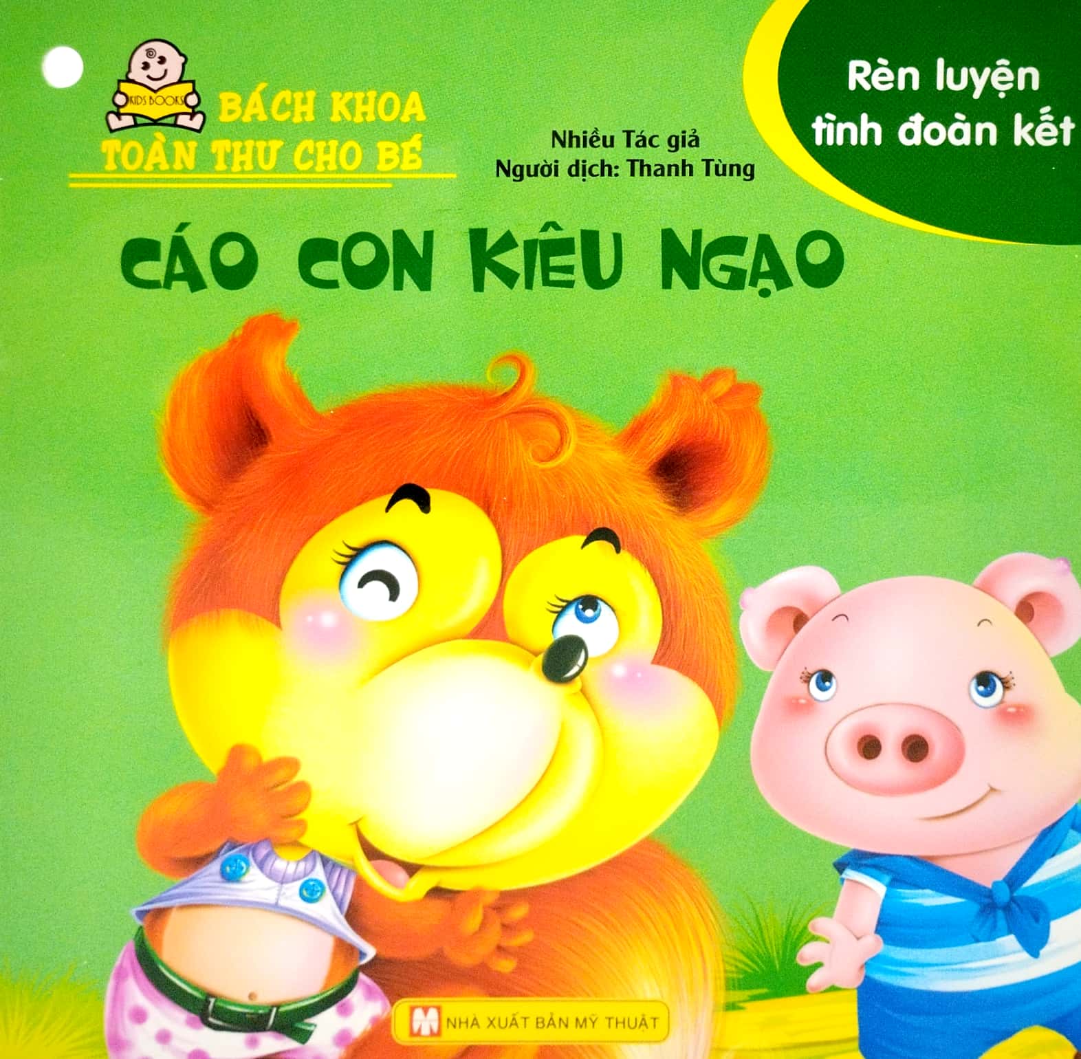 bộ bách khoa toàn thư cho bé - rèn luyện tình đoàn kết (bộ 10 cuốn)