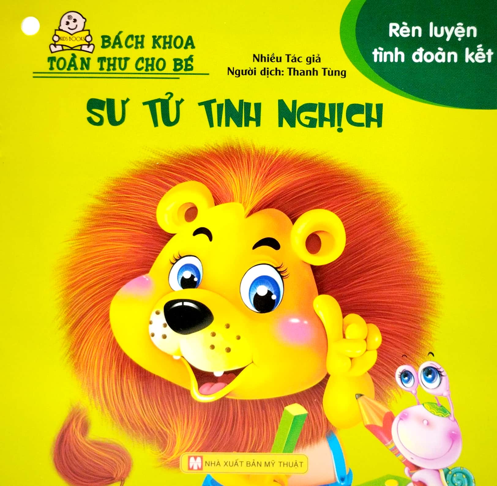 bộ bách khoa toàn thư cho bé - rèn luyện tình đoàn kết (bộ 10 cuốn)