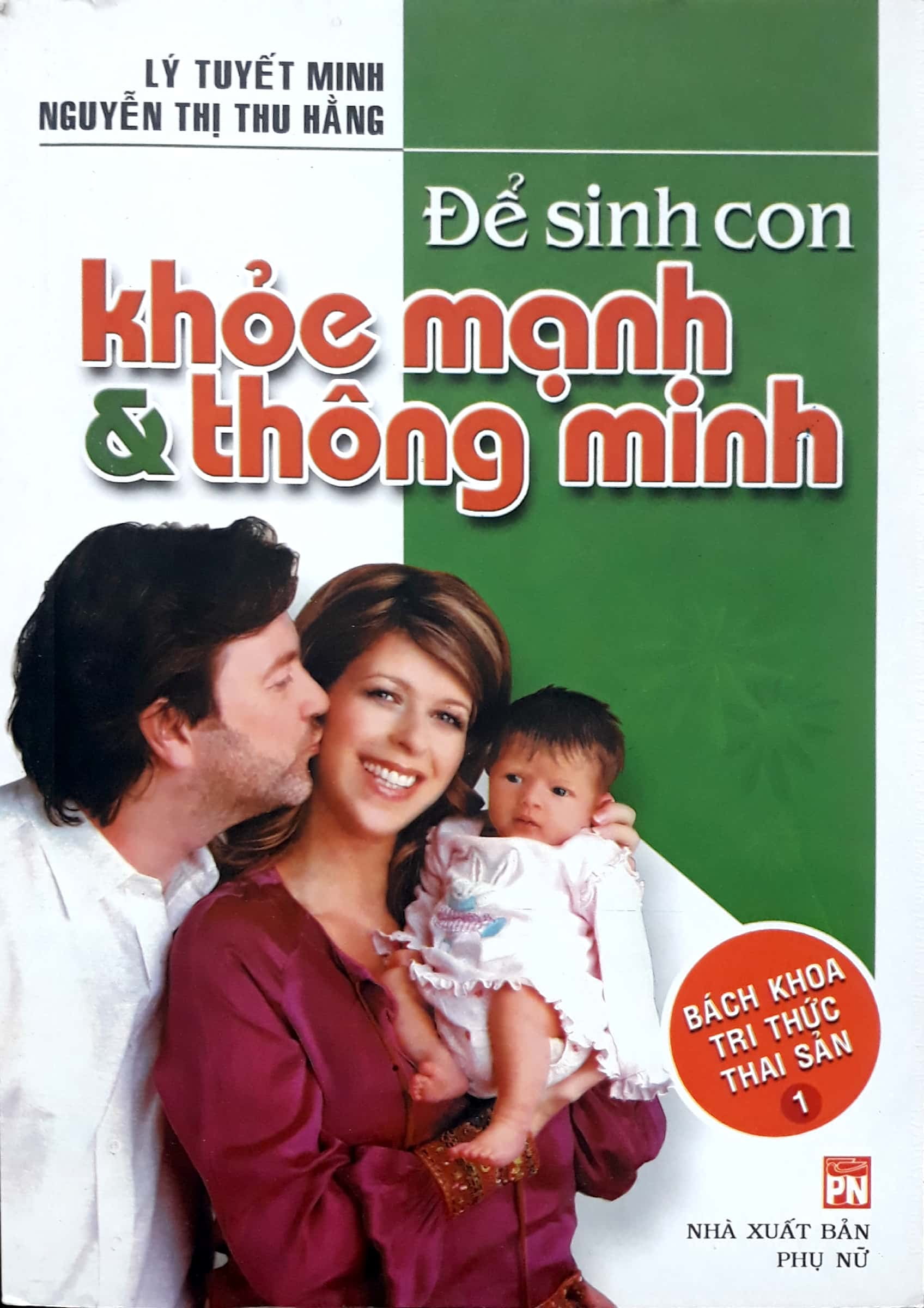 bộ bách khoa tri thức thai sản tập 1 - để sinh con khỏe mạnh & thông minh