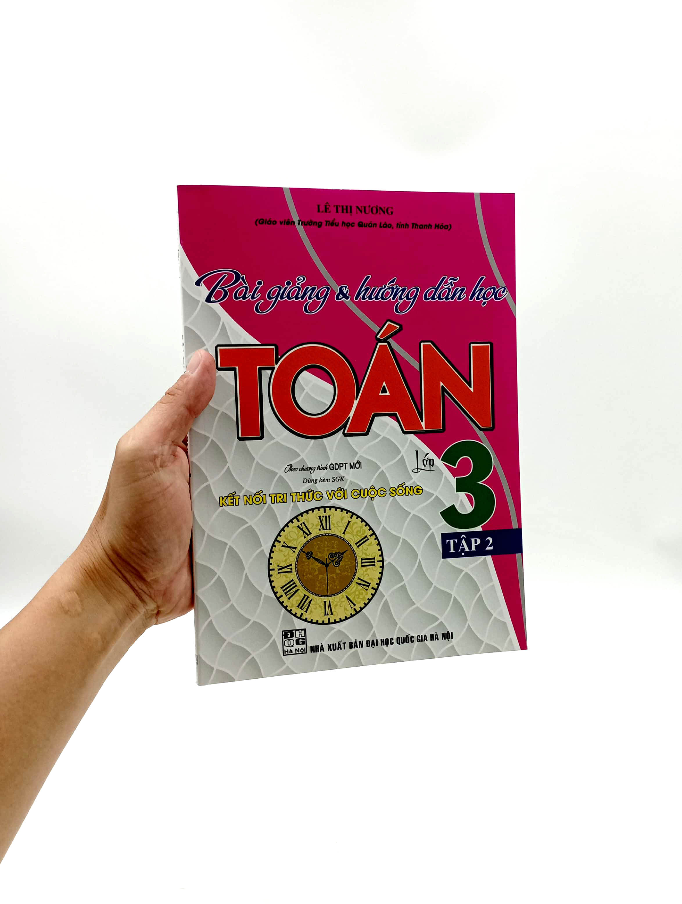 bộ bài giảng và hướng dẫn học toán lớp 3 - tập 2 (bám sát sgk kết nối tri thức với cuộc sống)