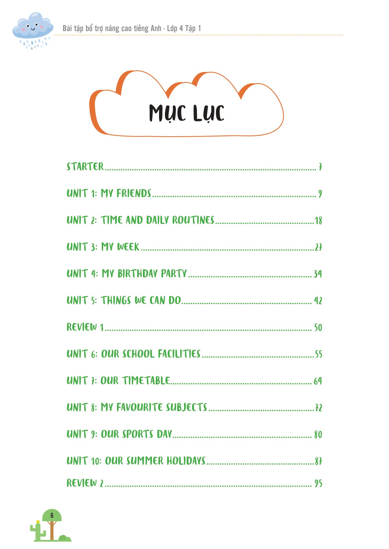 bộ bài tập bổ trợ nâng cao tiếng anh lớp 4 - tập 1 (theo giáo khoa tiếng anh global sucsess)