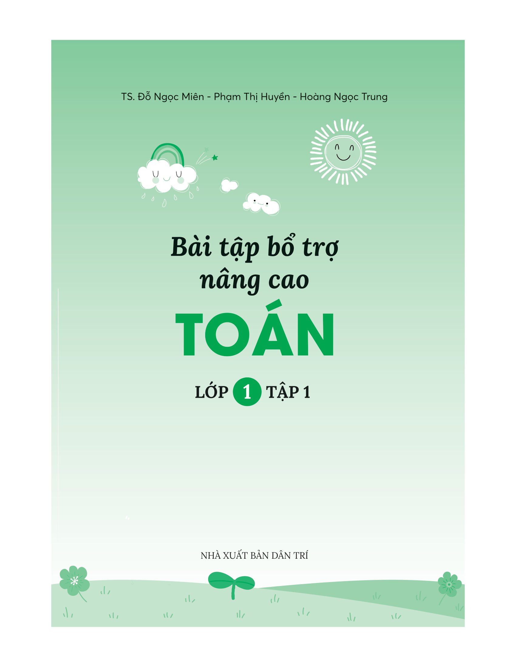 bộ bài tập bổ trợ nâng cao toán lớp 1 - tập 1 (bám sát sgk kết nối tri thức với cuộc sống)
