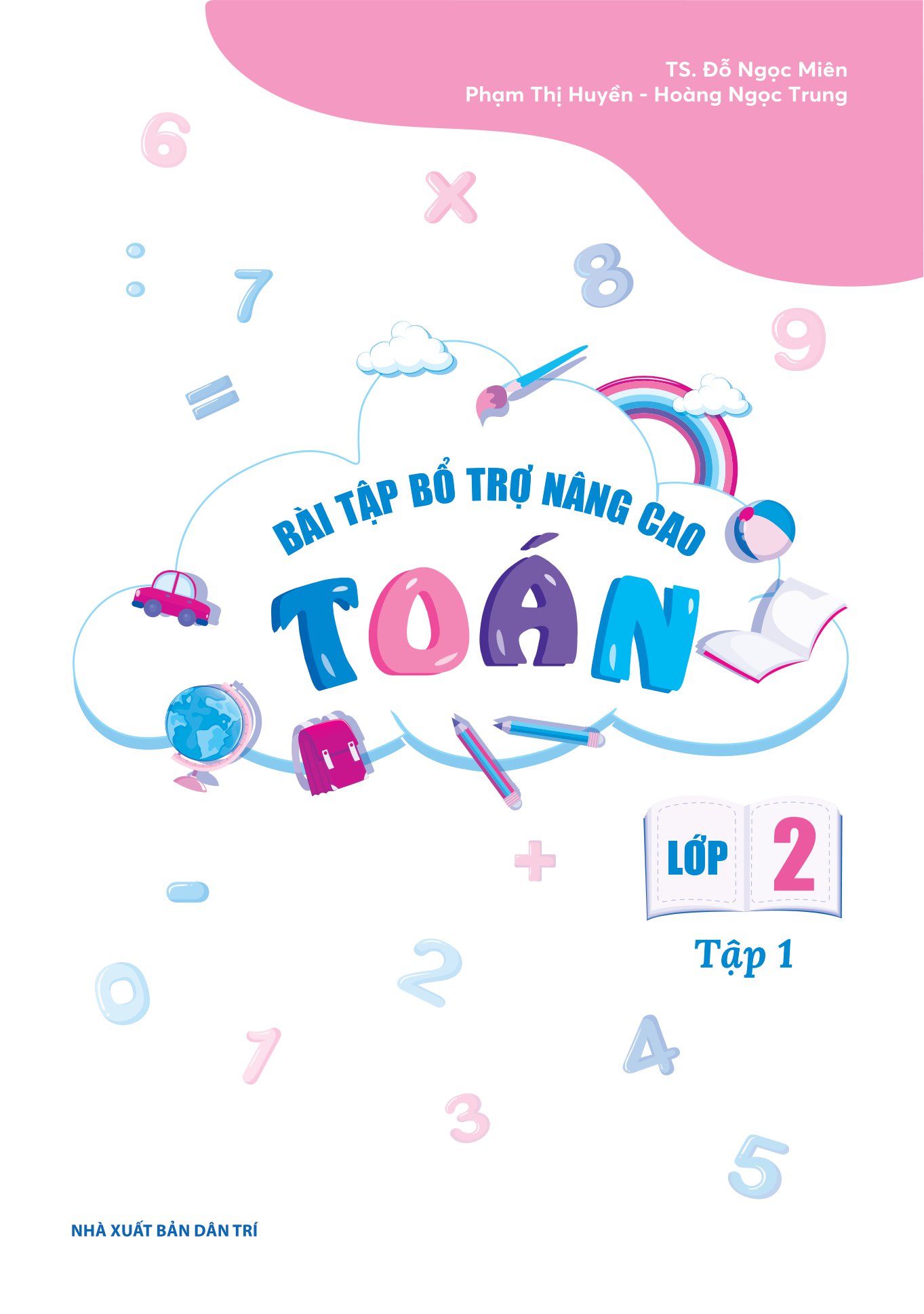 bộ bài tập bổ trợ nâng cao toán lớp 2 - tập 1 (bám sát sgk kết nối tri thức với cuộc sống)