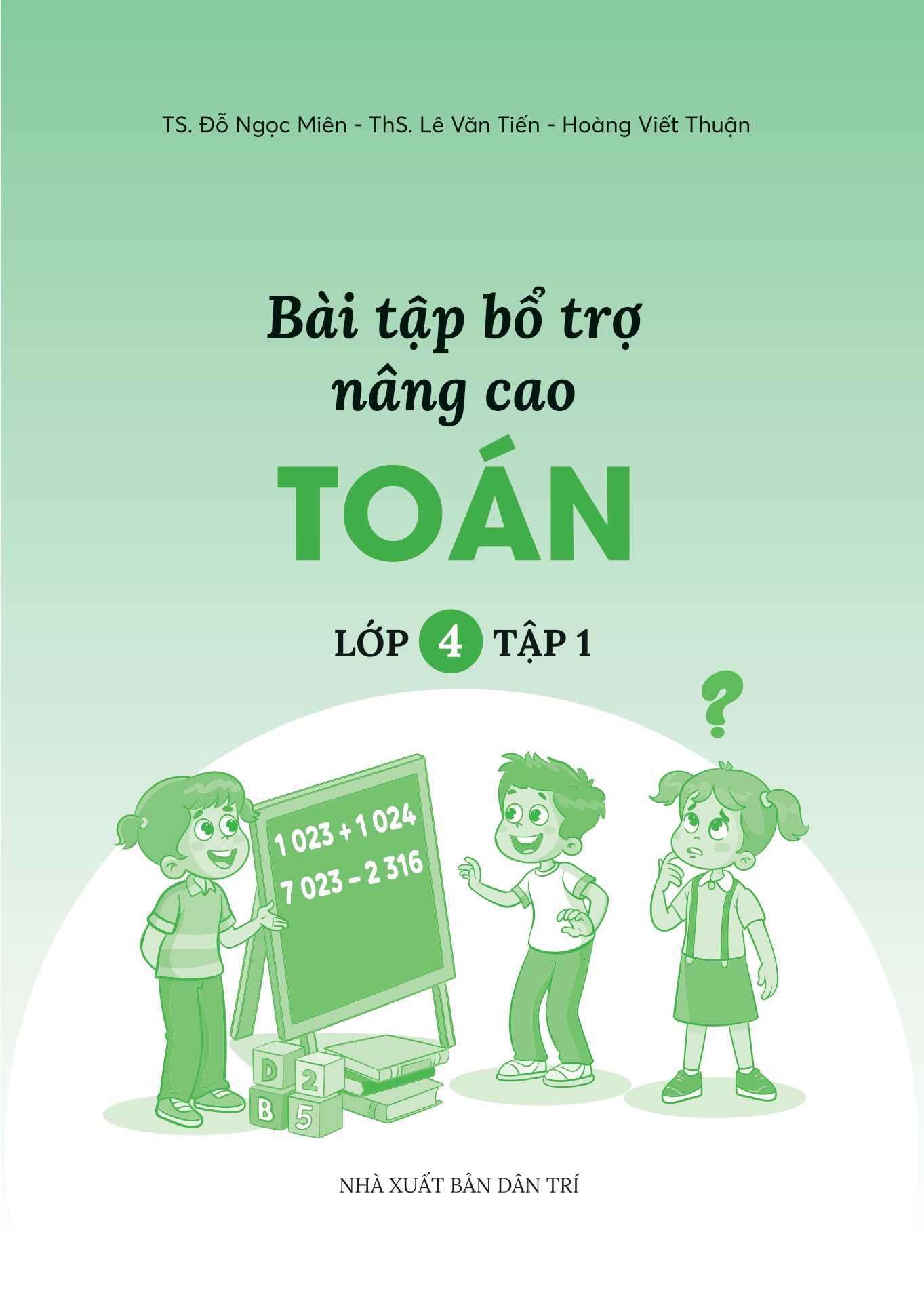 bộ bài tập bổ trợ nâng cao toán lớp 4 - tập 1 (theo chương trình của bộ sách kết nối tri thức với cuộc sống)