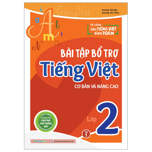 Bo
Bai Tap Bo Tro Tieng Viet Co Ban Va Nang Cao Lop 2 - Tap 1