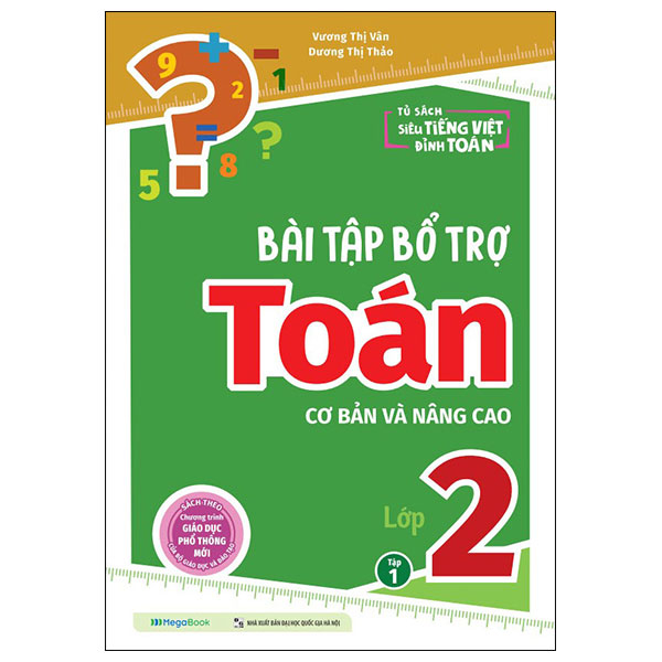 Bo
Bai Tap Bo Tro Toan Co Ban Va Nang Cao Lop 2 - Tap 1