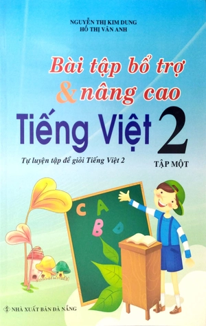 bộ bài tập bổ trợ và nâng cao tiếng việt 2 - tập 1