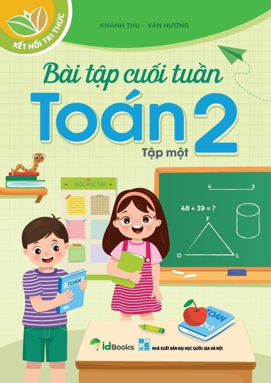 bộ bài tập cuối tuần toán 2 - tập 1 (kết nối tri thức)