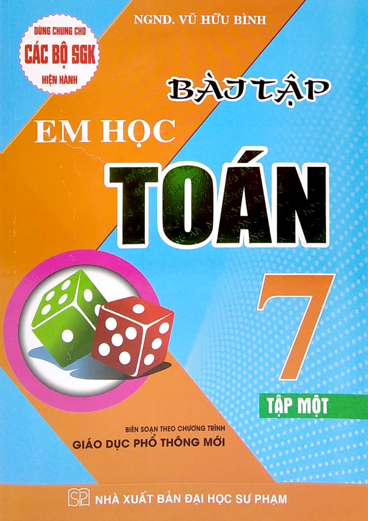 bộ bài tập em học toán lớp 7 - tập 1 (dùng chung cho các bộ sgk hiện hành)