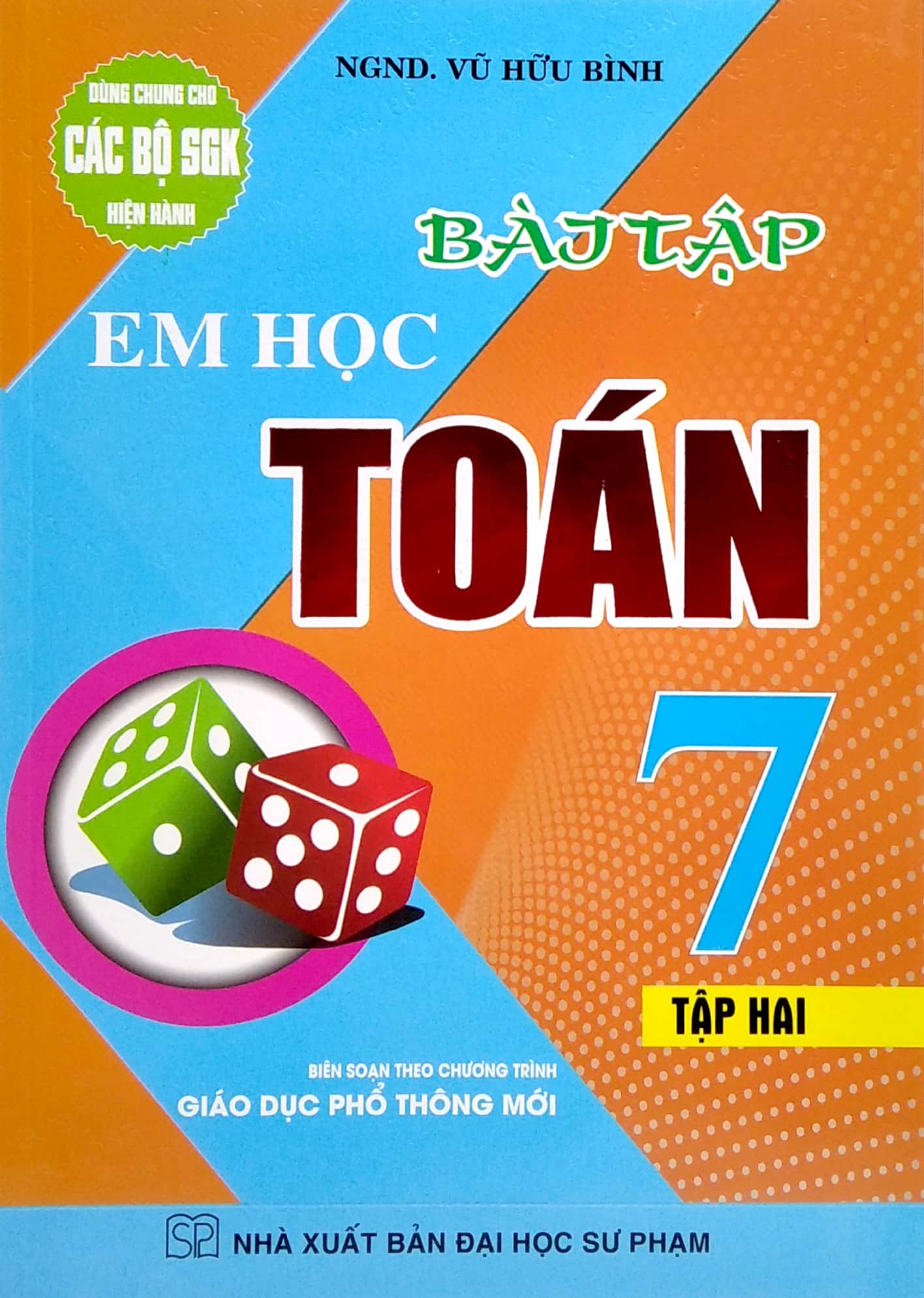 bộ bài tập em học toán lớp 7 - tập 2 (dùng chung cho các bộ sgk hiện hành)