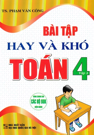 bộ bài tập hay và khó toán 4 - tập 2 (dùng chung cho các bộ sgk hiện hành)