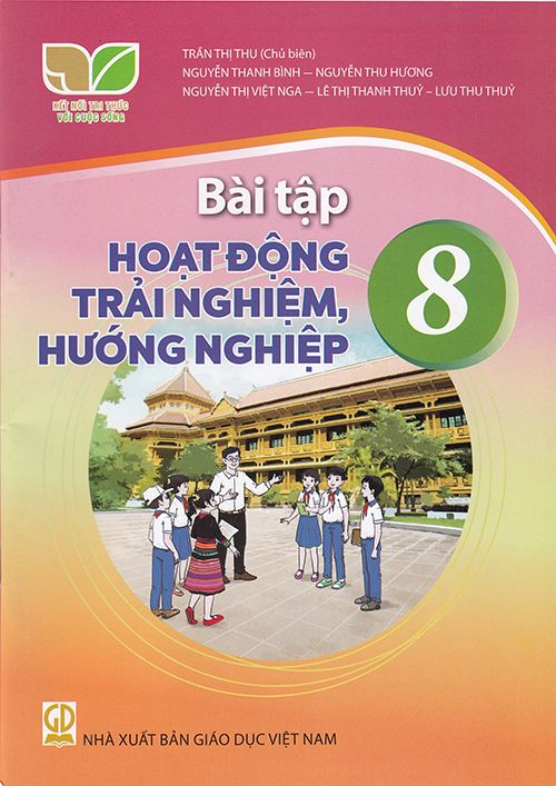 bộ bài tập hoạt động trải nghiệm, hướng nghiệp 8 (kết nối) (chuẩn)