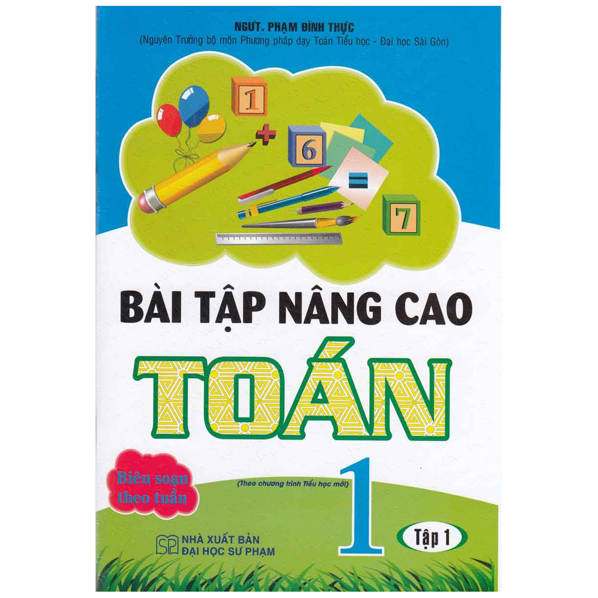 Bo
Bai Tap Nang Cao Toan 1 - Tap 1 (Theo Chuong Trinh Tieu Hoc Moi)