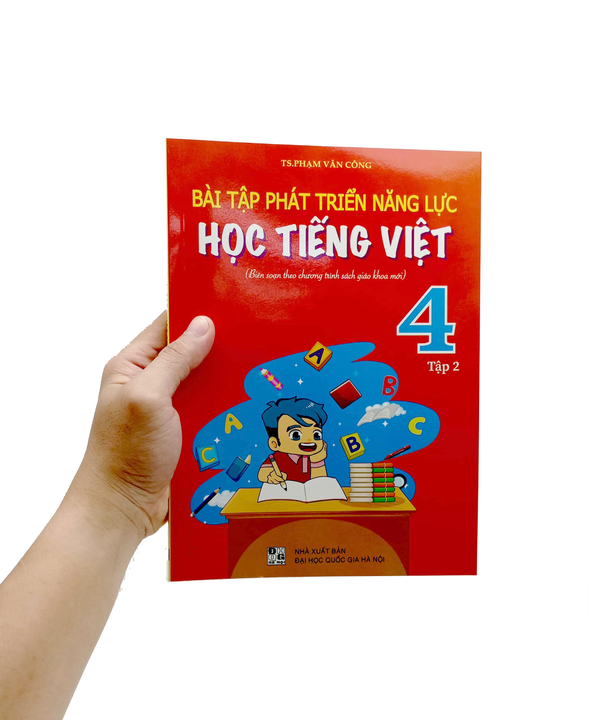 bộ bài tập phát triển năng lực học tiếng việt 4 - tập 2 (biên soạn theo chương trình sách giáo khoa mới)