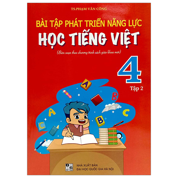 Bo
						
										
										Bai Tap Phat Trien Nang Luc Hoc Tieng Viet 5 - Tap 2 (Bien Soan Theo Chuong Trinh Sach Giao Khoa Moi)