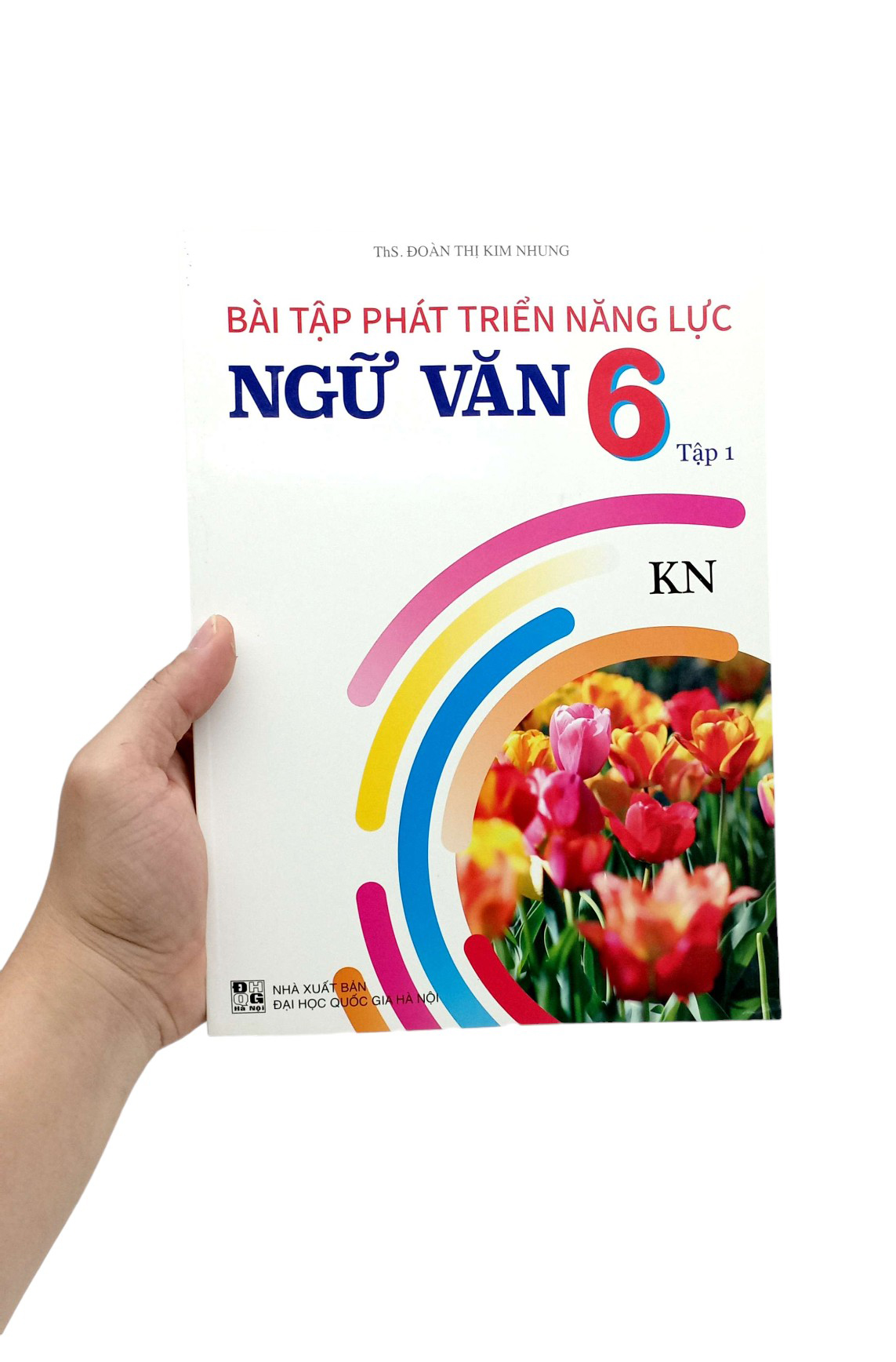 Bo
						
										
										Bai Tap Phat Trien Nang Luc Ngu Van 6 - Tap 1 (Ket Noi)