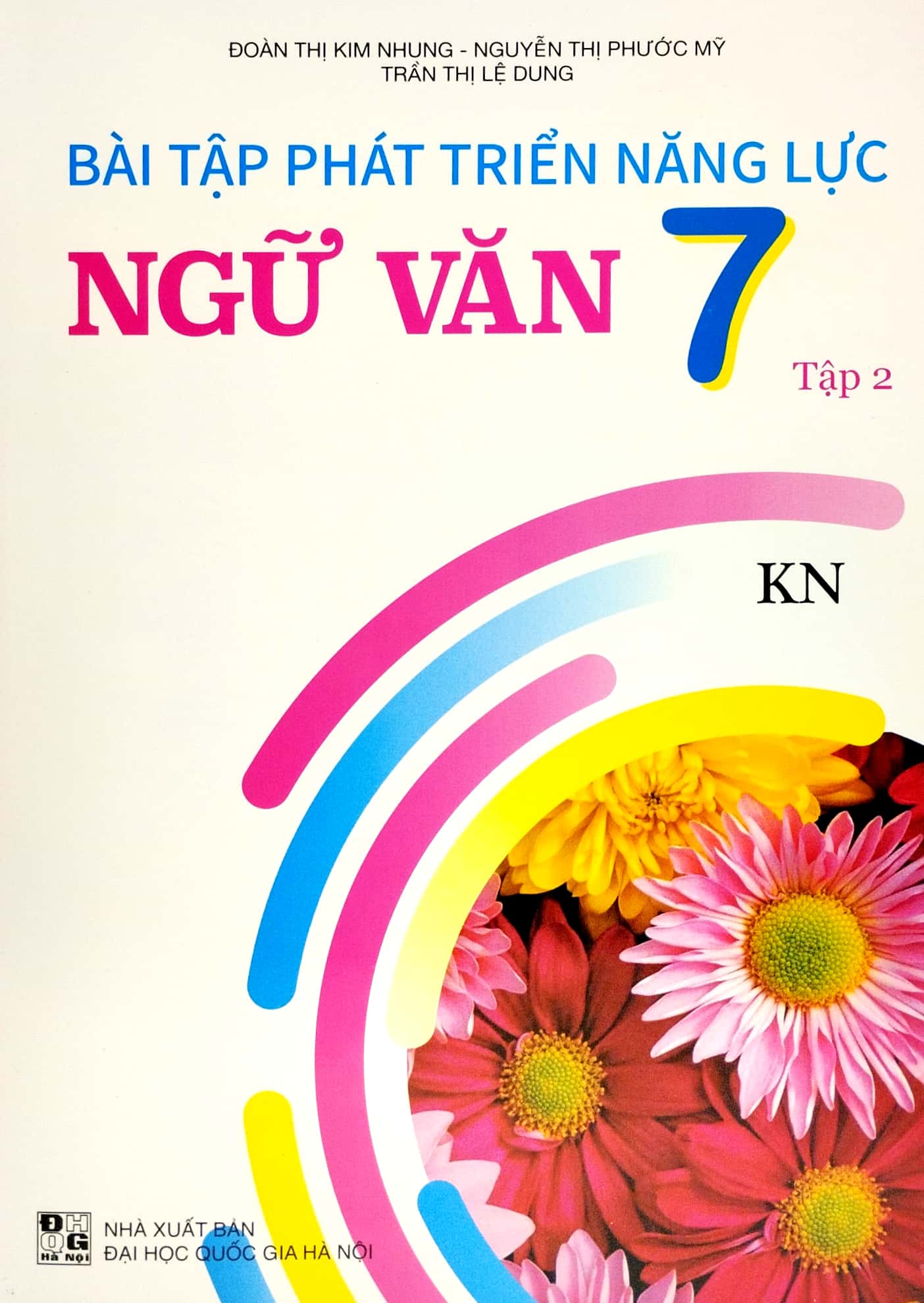 bộ bài tập phát triển năng lực ngữ văn 7 - tập 2 (kn)