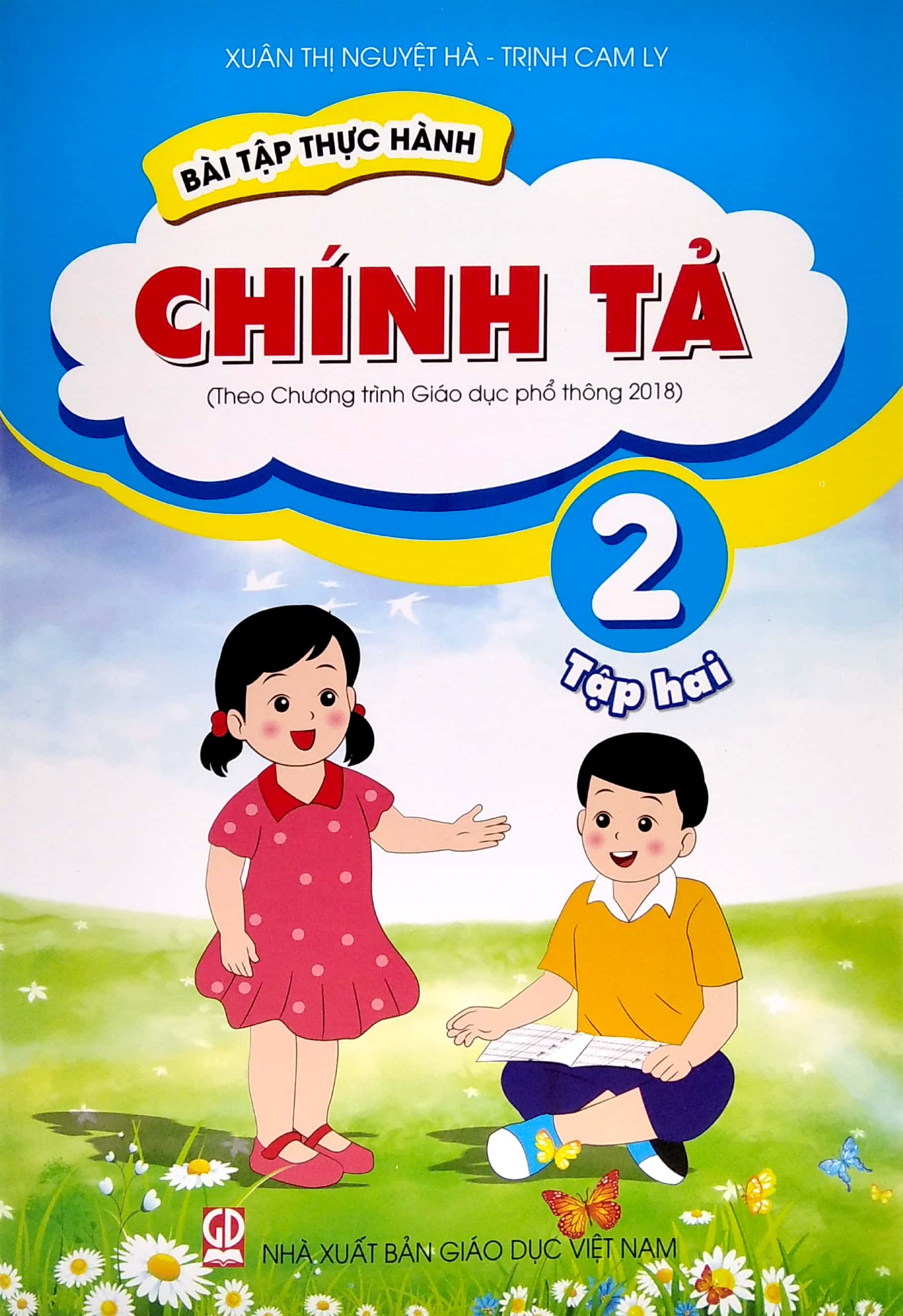 bộ bài tập thực hành chính tả lớp 2 - tập 2 (theo chương trình giáo dục phổ thông 2018)