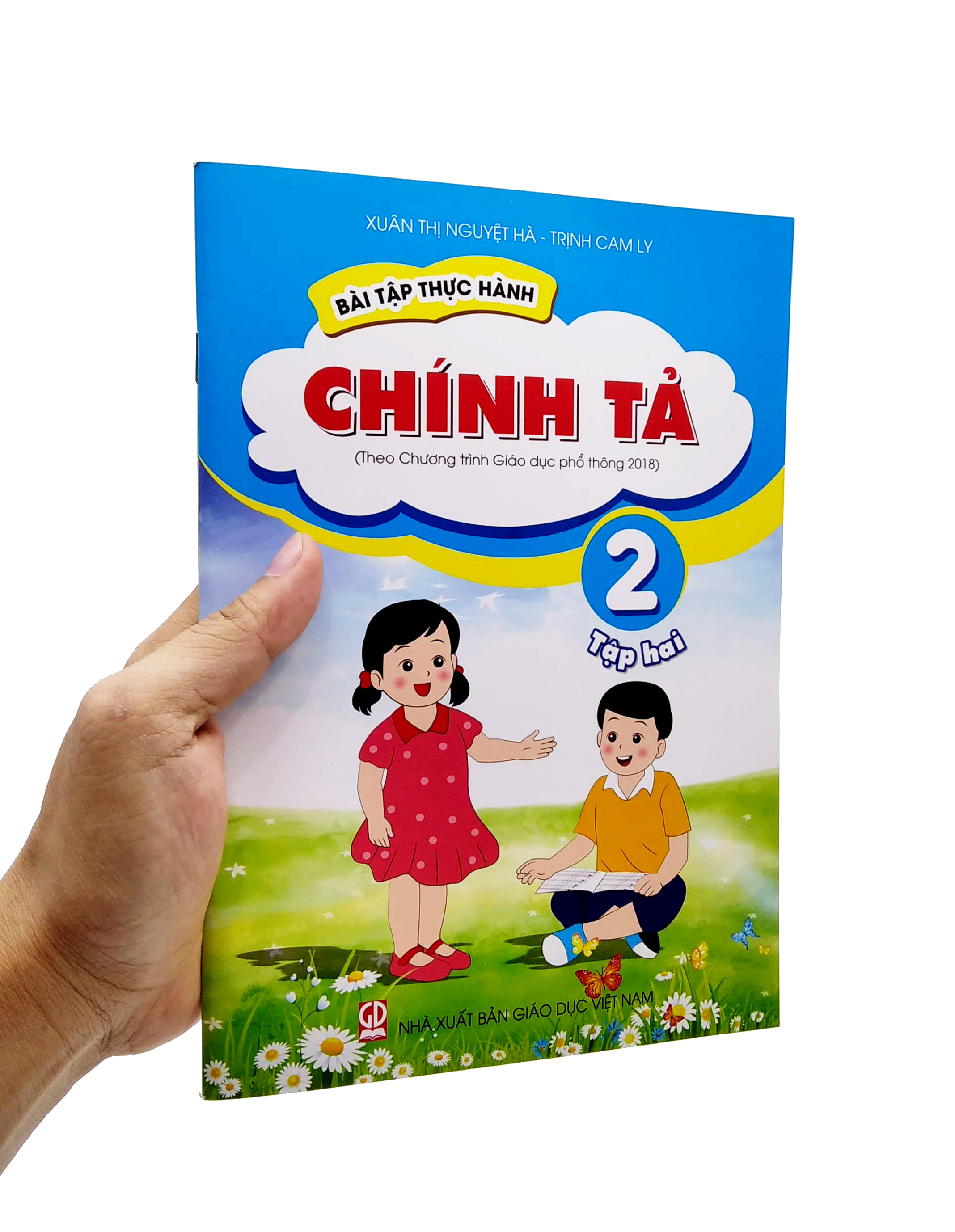 bộ bài tập thực hành chính tả lớp 2 - tập 2 (theo chương trình giáo dục phổ thông 2018)
