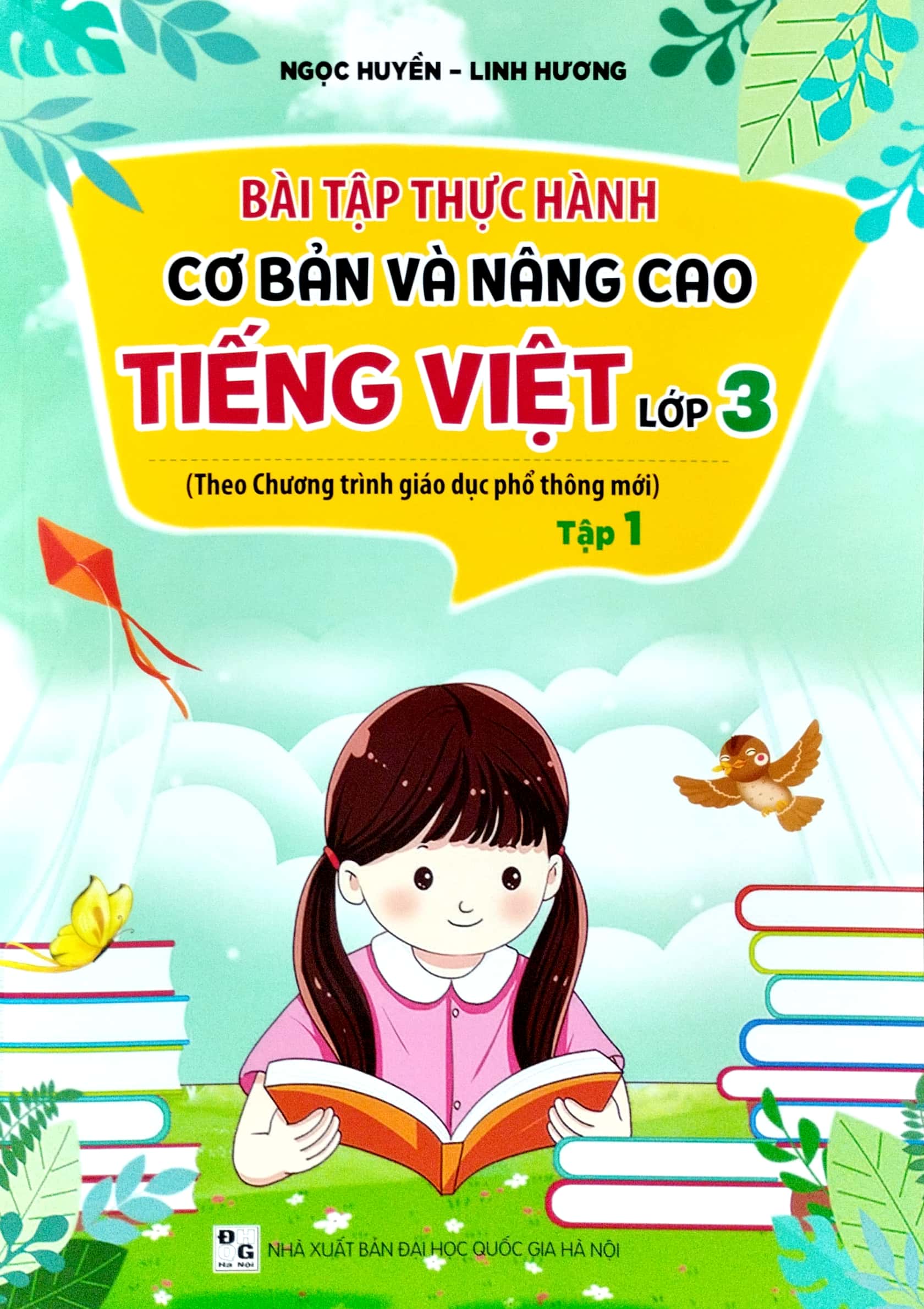 bộ bài tập thực hành cơ bản và nâng cao tiếng việt lớp 3 tập 1 (theo chương trình giáo dục phổ thông mới)