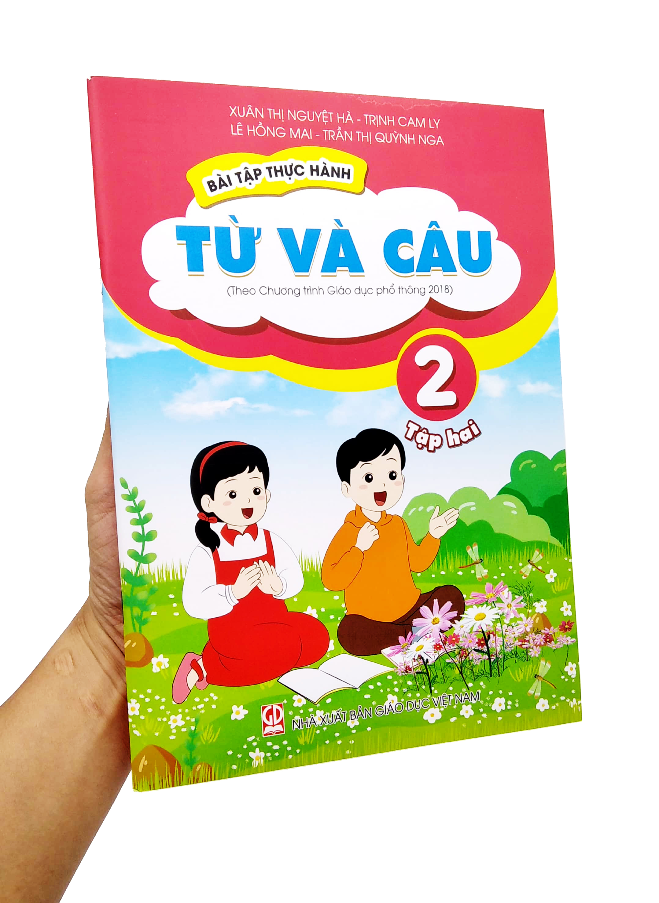 bộ bài tập thực hành từ và câu lớp 2 - tập 2 (theo chương trình giáo dục phổ thông 2018)