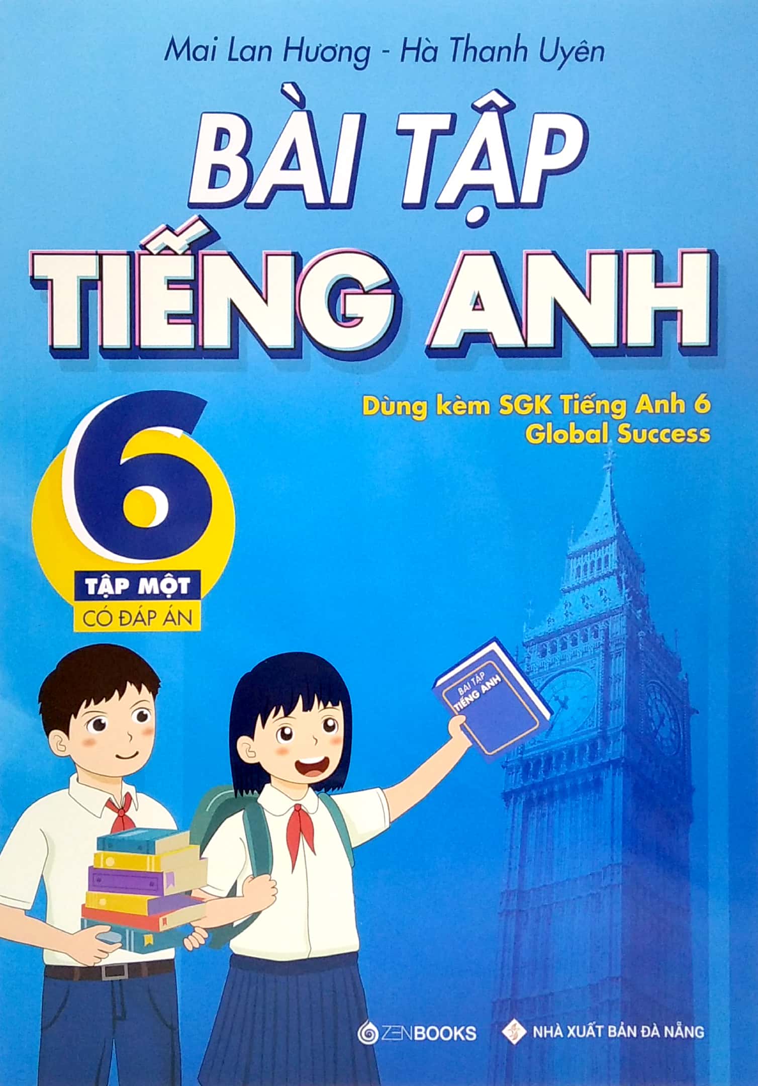 bộ bài tập tiếng anh 6 - tập 1 (có đáp án) - dùng kèm sgk tiếng anh 6 global success (2022)