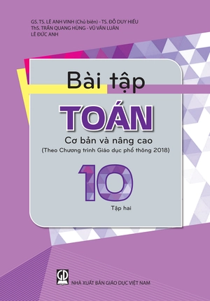 bộ bài tập toán cơ bản và nâng cao 10 - tập 2 (theo chương trình giáo dục phổ thông 2018)