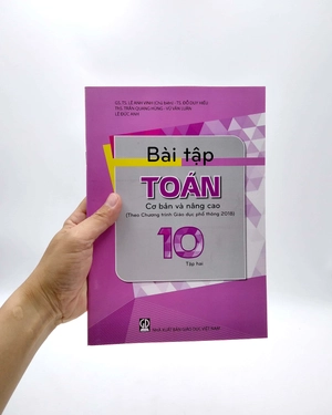 bộ bài tập toán cơ bản và nâng cao 10 - tập 2 (theo chương trình giáo dục phổ thông 2018)