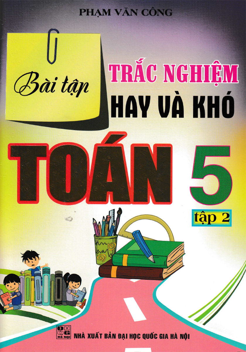 bộ bài tập trắc nghiệm hay và khó toán 5 - tập 2