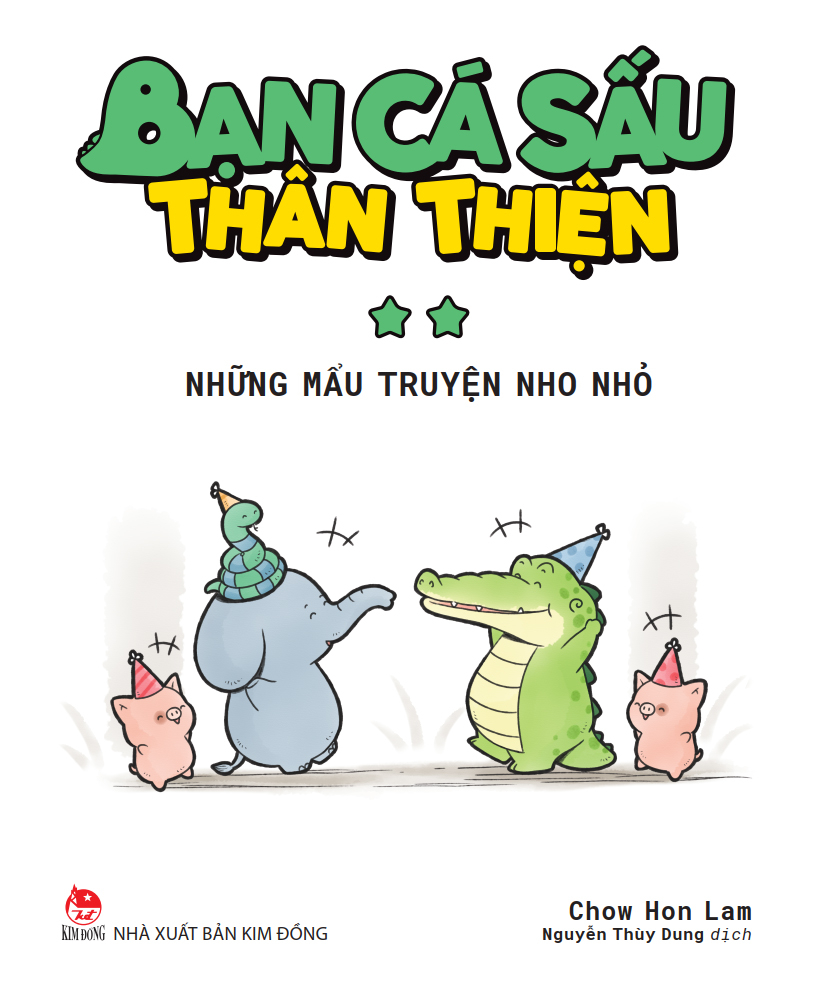 bộ bạn cá sấu thân thiện - tập 2 - những mẩu truyện nho nhỏ