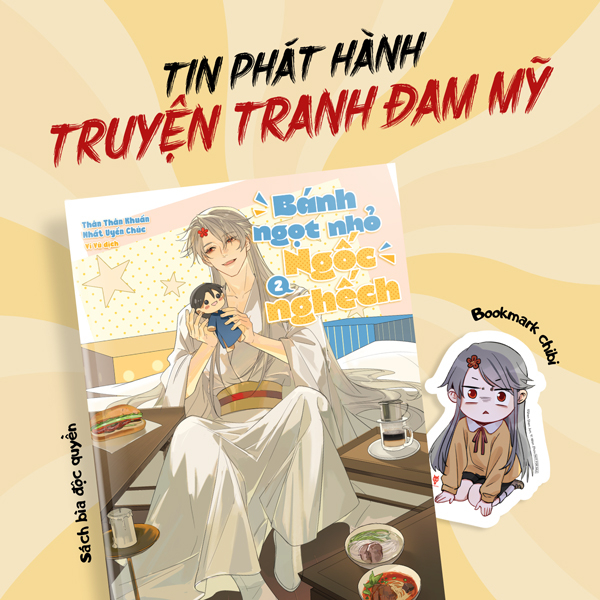 Bo
Banh Ngot Nho Ngoc Nghech - Tap 2 - Tang Kem Bookmark Chibi
