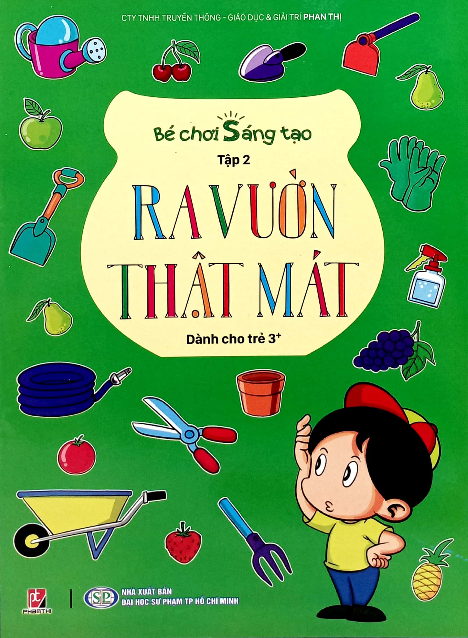 Bo
						
										
										Be Choi Sang Tao - Tap 2 - Ra Vuon That Mat (Danh Cho Tre 3 Tuoi)