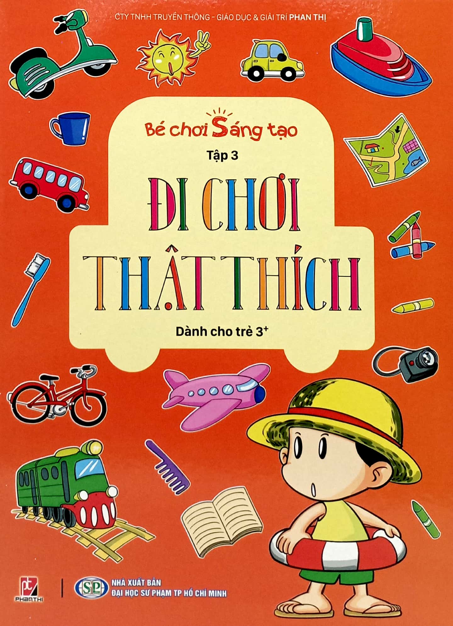 Bo
						
										
										Be Choi Sang Tao - Tap 3 - Di Choi That Thich (Danh Cho Tre 3 Tuoi)
