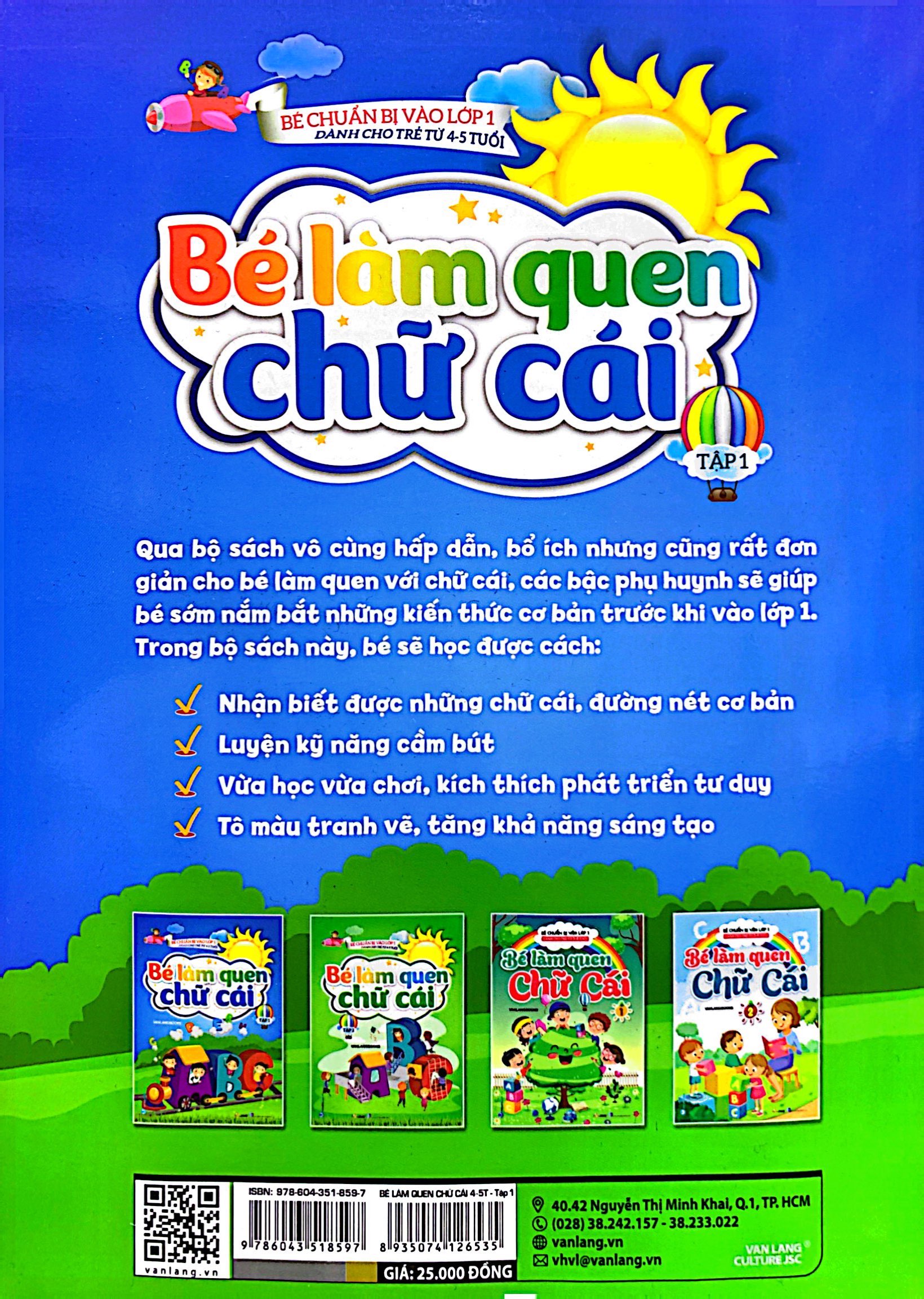 bộ bé chuẩn bị vào lớp 1 - bé làm quen chữ cái - tập 1 (dành cho trẻ từ 4-5 tuổi)