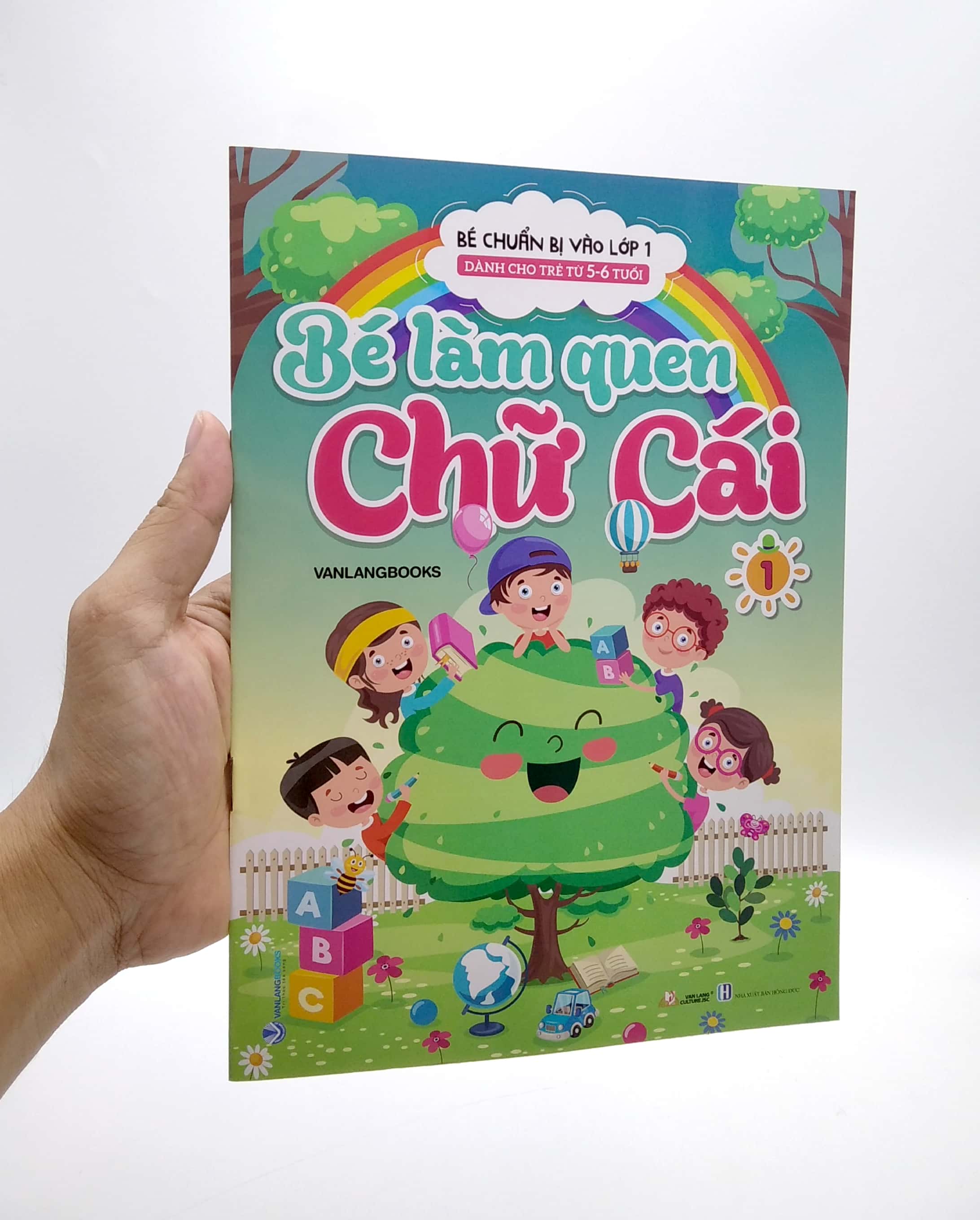 bộ bé chuẩn bị vào lớp 1 - bé làm quen chữ cái - tập 1 (dành cho trẻ từ 5-6 tuổi)