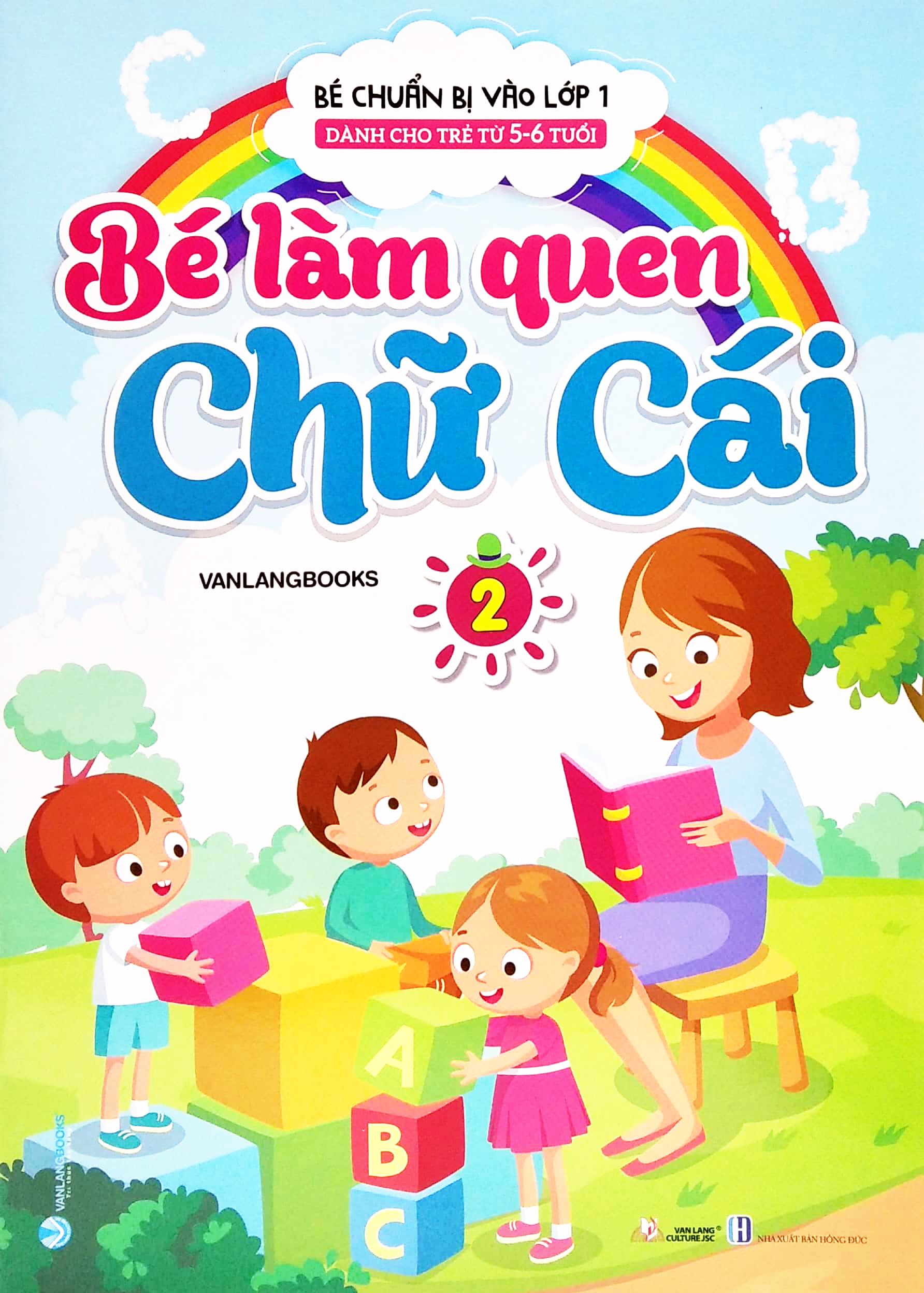 bộ bé chuẩn bị vào lớp 1 - bé làm quen chữ cái - tập 2 (dành cho trẻ từ 5-6 tuổi)