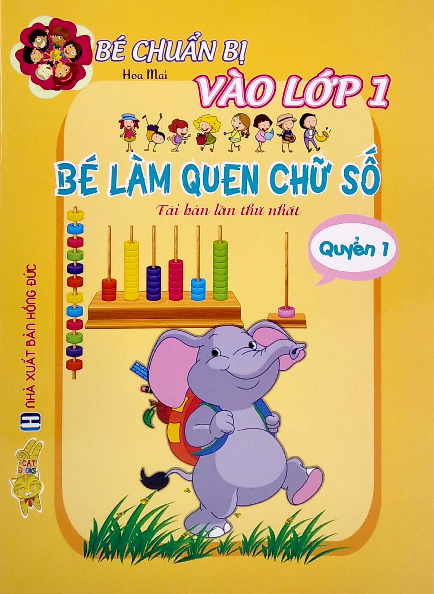 bộ bé chuẩn bị vào lớp 1 - bé làm quen chữ số 1 (tái bản 2021)