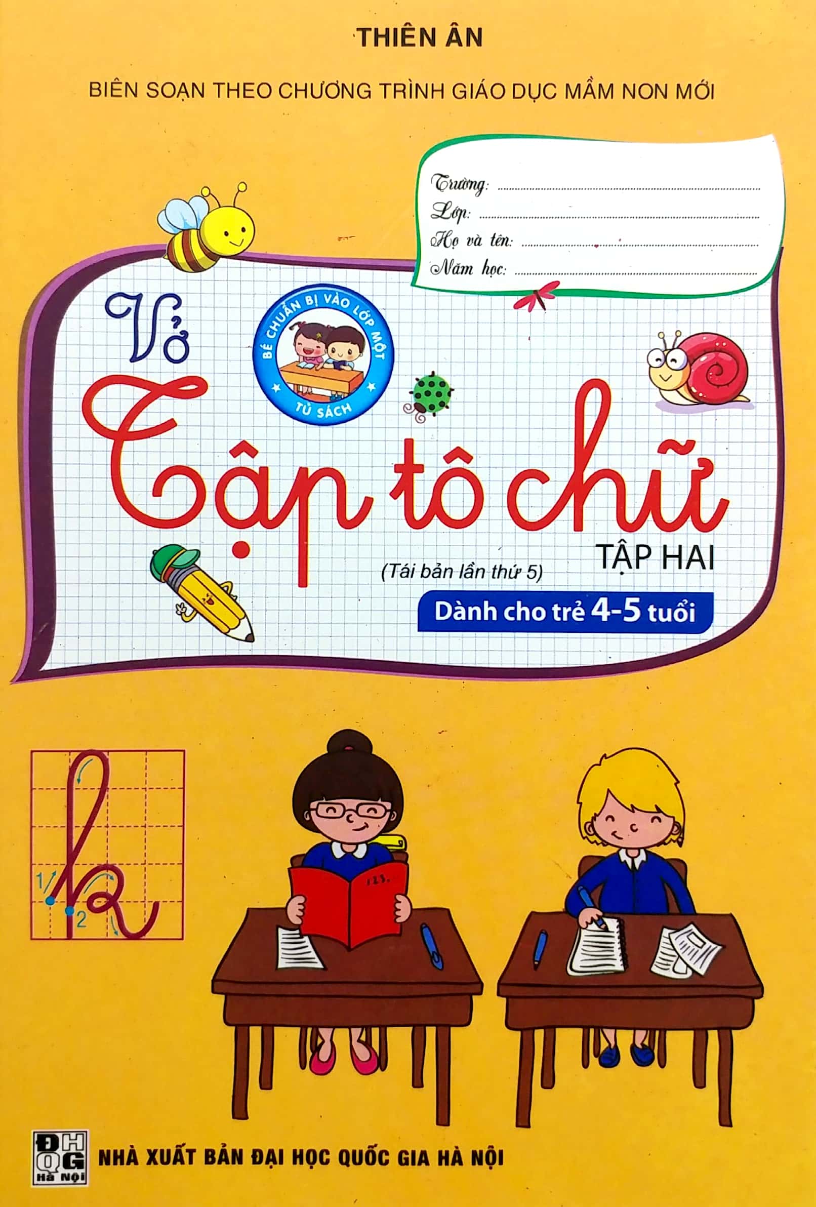 bộ bé chuẩn bị vào lớp một - vở tập tô chữ - tập 2 (dành cho trẻ 4-5 tuổi)