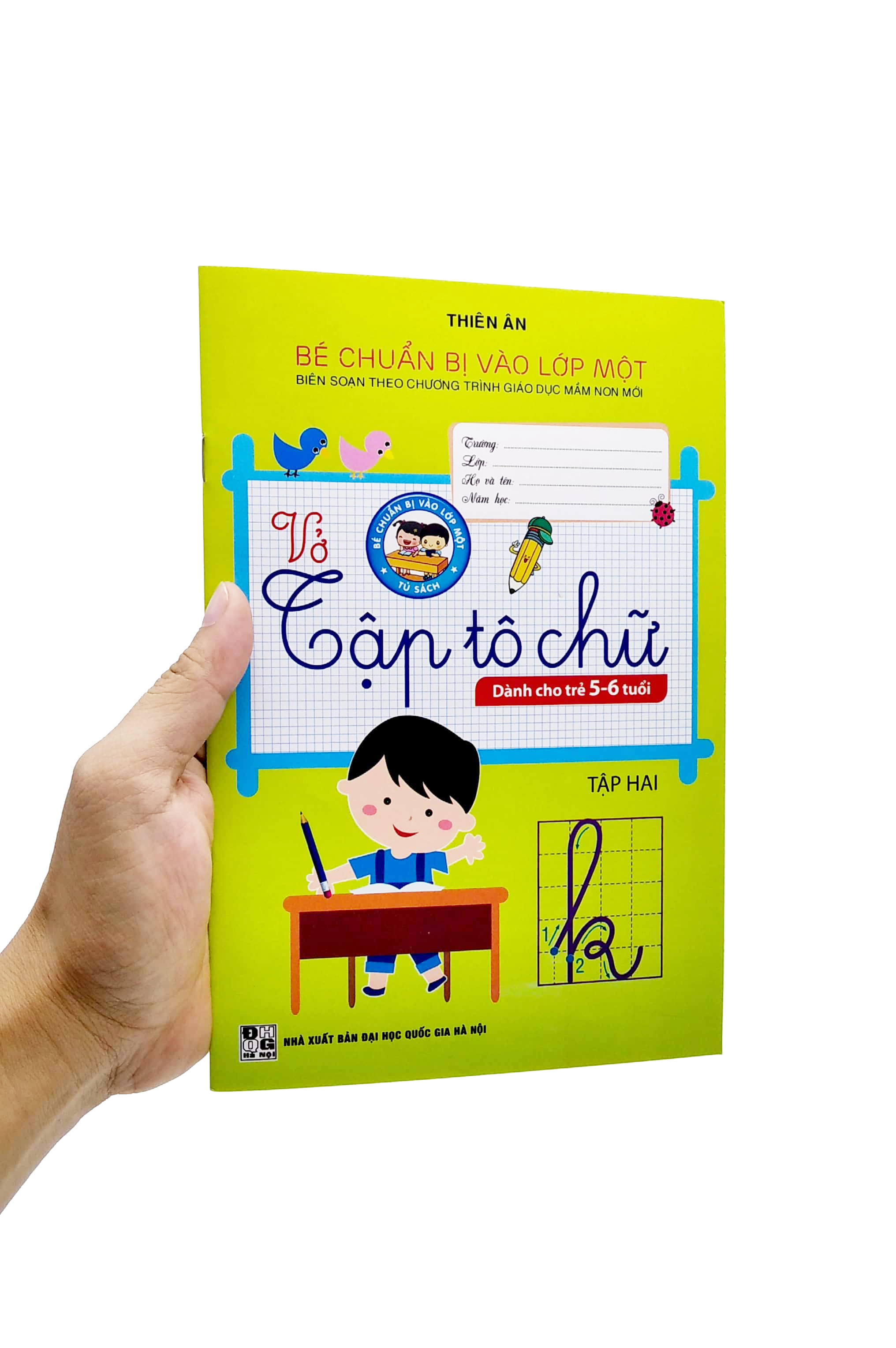 bộ bé chuẩn bị vào lớp một - vở tập tô chữ - tập 2 (dành cho trẻ 5-6 tuổi)