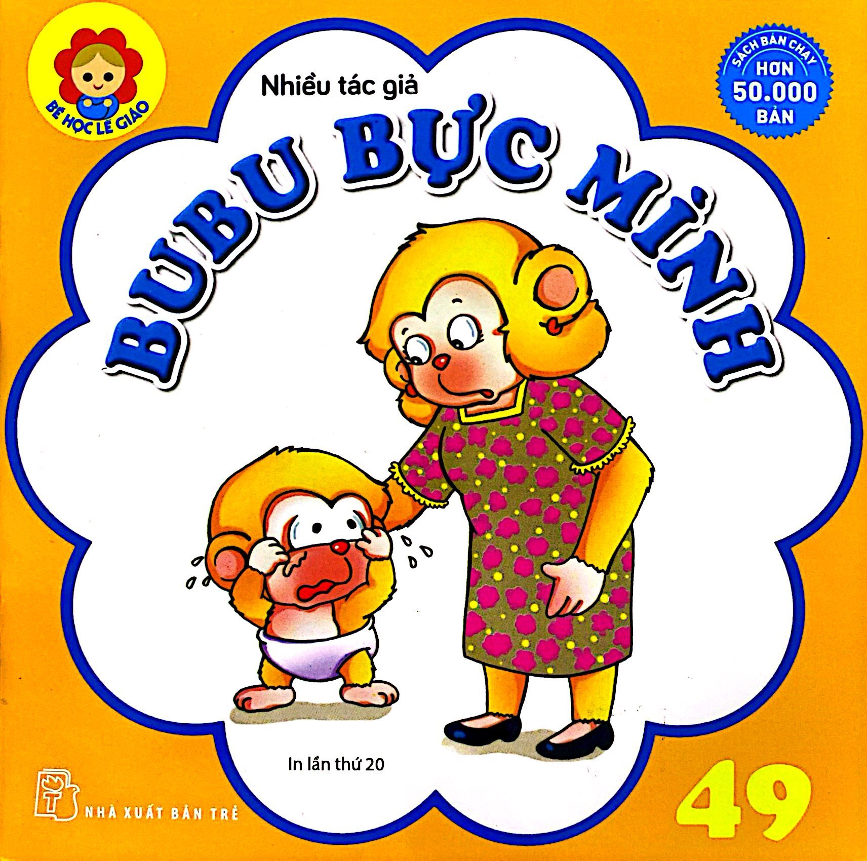 bộ bé học lễ giáo - bubu 49: bực mình (tái bản 2022)