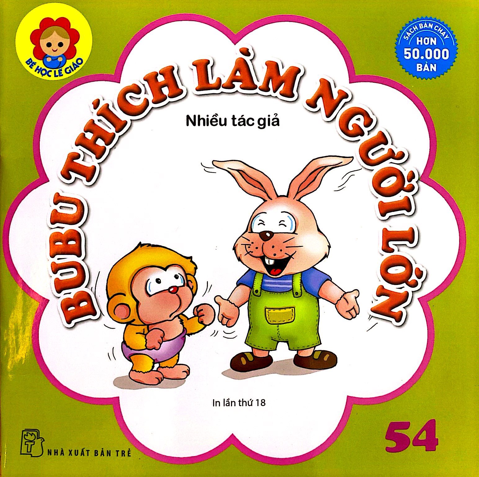 bộ bé học lễ giáo - bubu 54: thích làm người lớn (tái bản 2022)