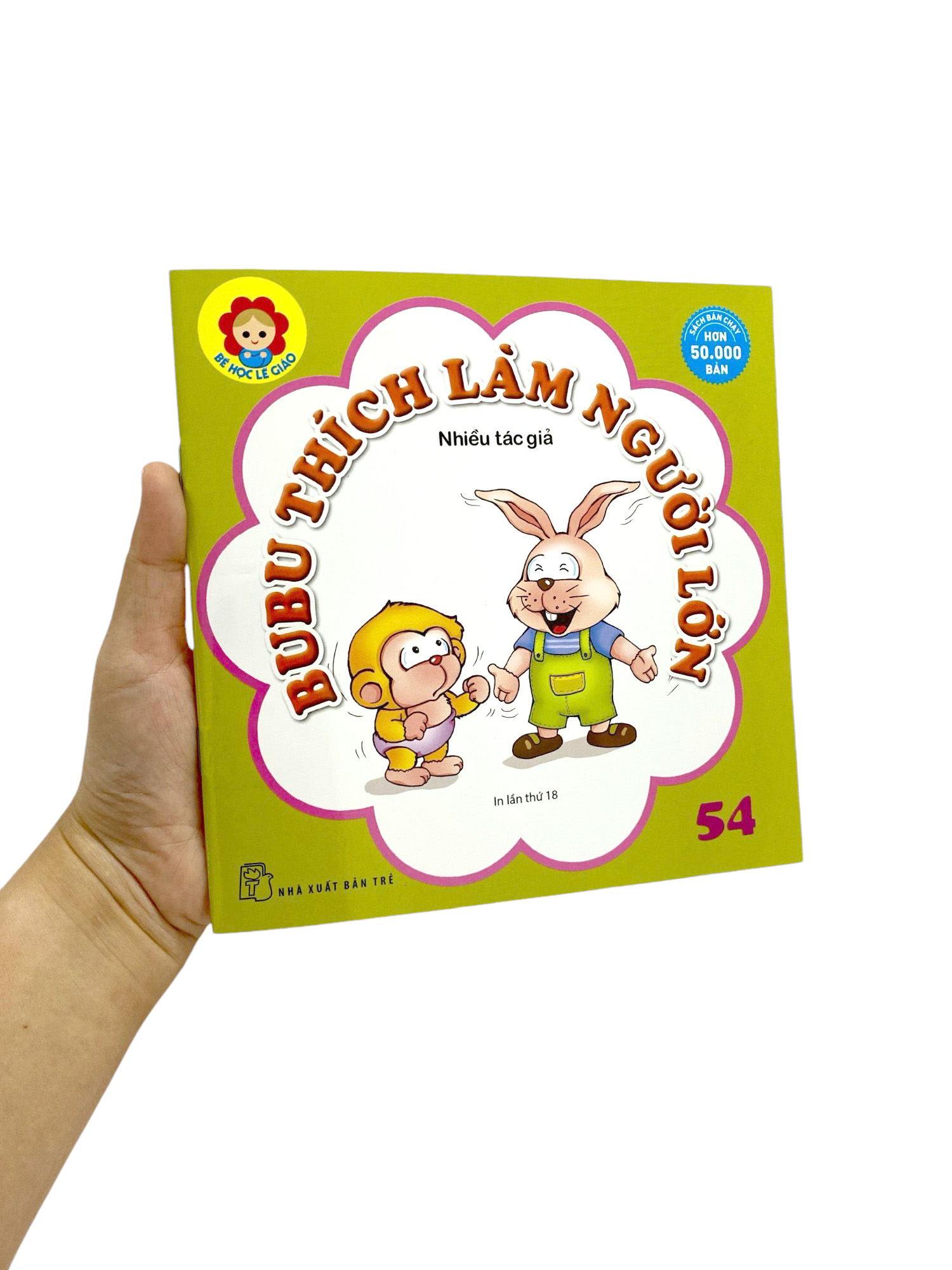 bộ bé học lễ giáo - bubu 54: thích làm người lớn (tái bản 2022)